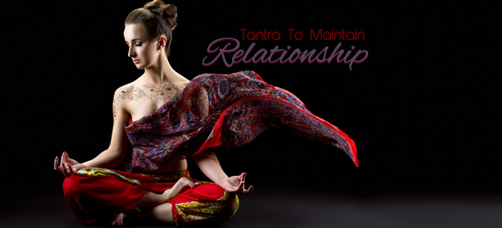 Frequently Asked Queries On Tantra to Maintain Healthy Relationship